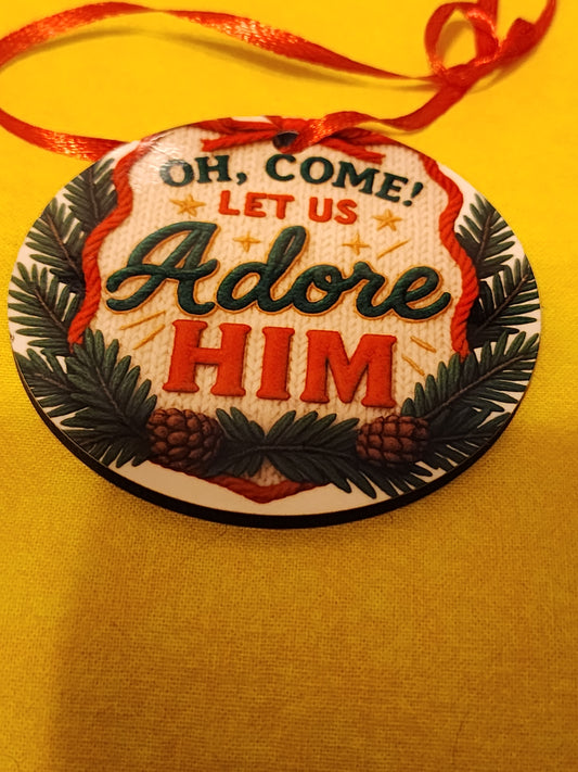 Come let us adore him