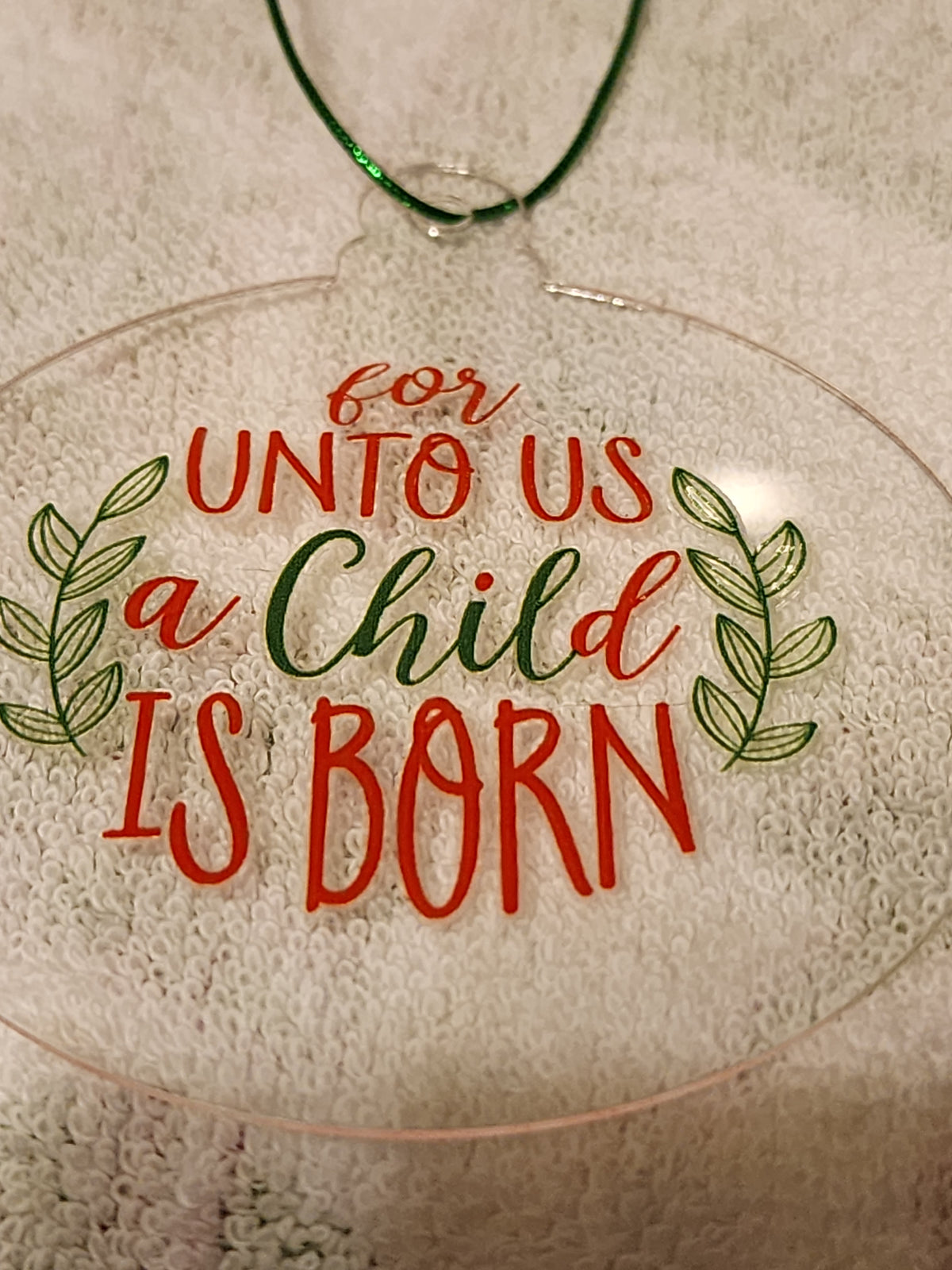 For unto us a child is born ornament