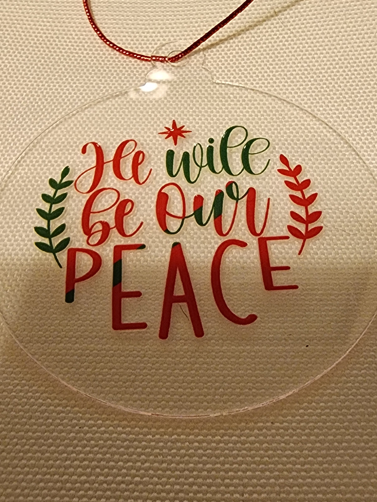 He will be our peace ornament