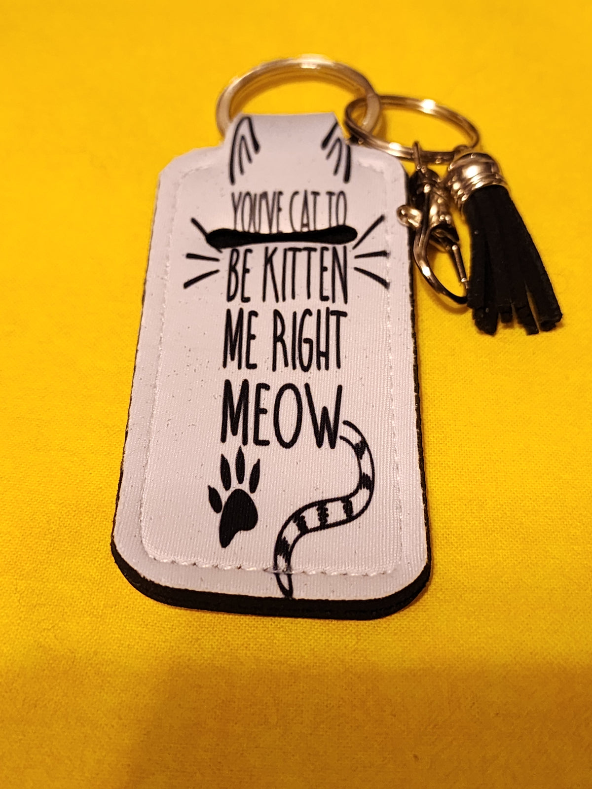 You cat to be kitten me right now chapstick holder