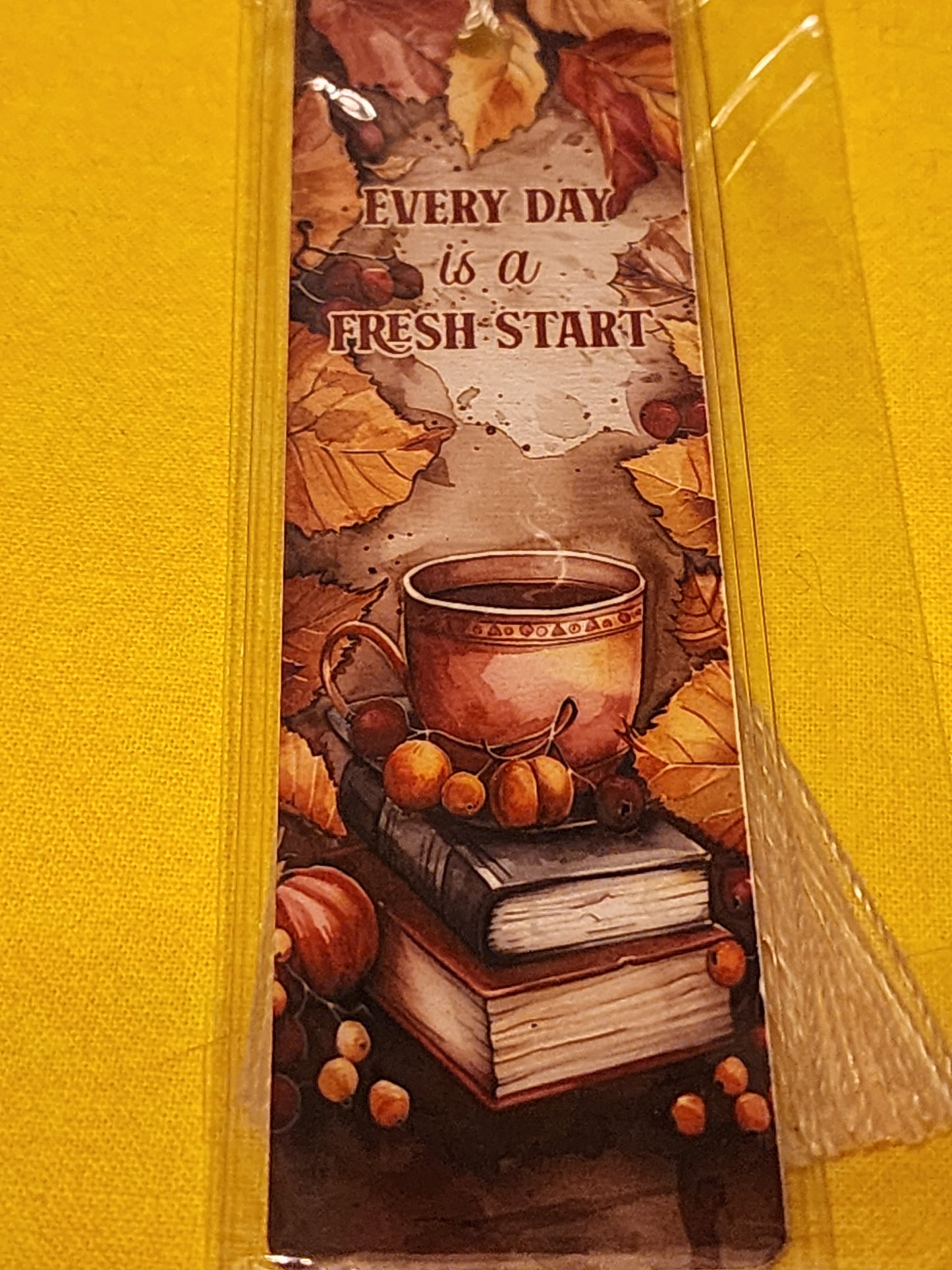 Every day is a fresh start bookmark