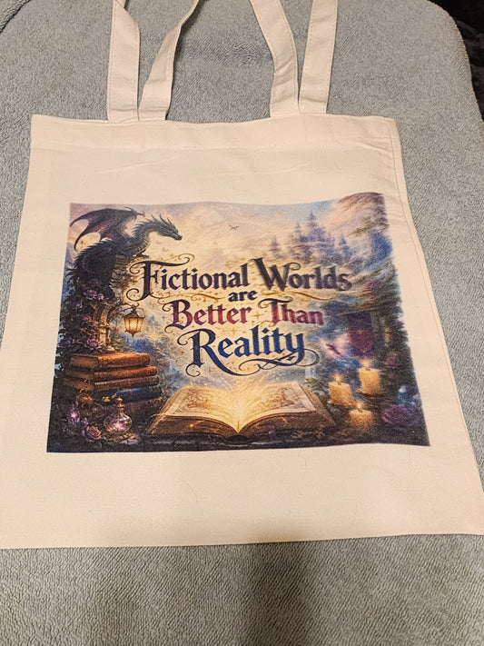 Fictional world is better than reality tote