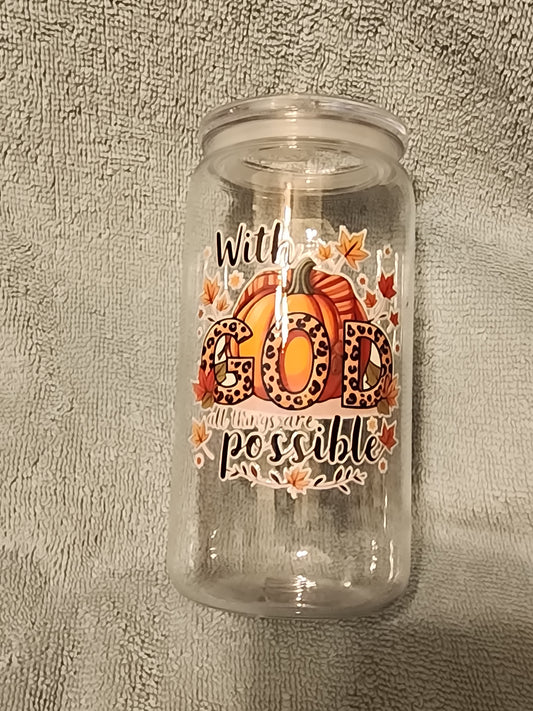 With God all things are possible tumbler